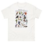 Birds of the American Tropics t-shirt